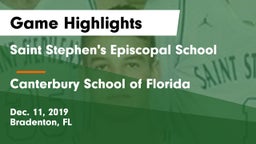 Saint Stephen's Episcopal School vs Canterbury School of Florida Game Highlights - Dec. 11, 2019