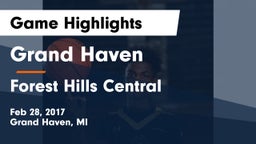 Grand Haven  vs Forest Hills Central  Game Highlights - Feb 28, 2017