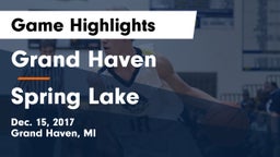 Grand Haven  vs Spring Lake  Game Highlights - Dec. 15, 2017