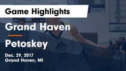 Grand Haven  vs Petoskey  Game Highlights - Dec. 29, 2017