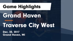 Grand Haven  vs Traverse City West  Game Highlights - Dec. 30, 2017