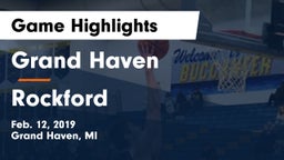 Grand Haven  vs Rockford  Game Highlights - Feb. 12, 2019