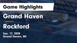 Grand Haven  vs Rockford  Game Highlights - Jan. 17, 2020