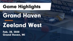 Grand Haven  vs Zeeland West  Game Highlights - Feb. 28, 2020