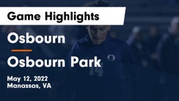 Osbourn  vs Osbourn Park  Game Highlights - May 12, 2022