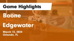 Boone  vs Edgewater  Game Highlights - March 13, 2024