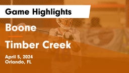 Boone  vs Timber Creek  Game Highlights - April 5, 2024