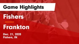 Fishers  vs Frankton  Game Highlights - Dec. 21, 2020