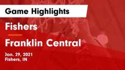 Fishers  vs Franklin Central  Game Highlights - Jan. 29, 2021
