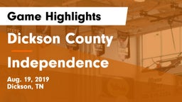 Dickson County  vs Independence  Game Highlights - Aug. 19, 2019