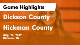 Dickson County  vs Hickman County  Game Highlights - Aug. 26, 2019