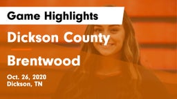 Dickson County  vs Brentwood  Game Highlights - Oct. 26, 2020