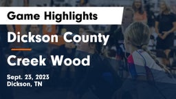 Dickson County  vs Creek Wood  Game Highlights - Sept. 23, 2023
