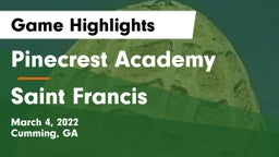 Pinecrest Academy  vs Saint Francis Game Highlights - March 4, 2022