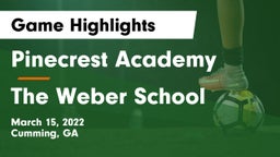 Pinecrest Academy  vs The Weber School Game Highlights - March 15, 2022