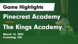 Pinecrest Academy  vs The Kings Academy Game Highlights - March 14, 2023