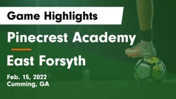 Pinecrest Academy  vs East Forsyth  Game Highlights - Feb. 15, 2022