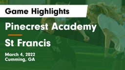Pinecrest Academy  vs St Francis Game Highlights - March 4, 2022