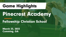 Pinecrest Academy  vs Fellowship Christian School Game Highlights - March 23, 2022