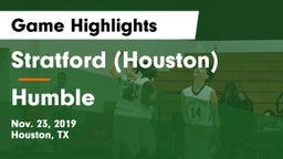 Stratford  (Houston) vs Humble  Game Highlights - Nov. 23, 2019