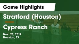 Stratford  (Houston) vs Cypress Ranch  Game Highlights - Nov. 25, 2019