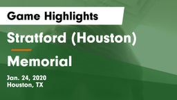 Stratford  (Houston) vs Memorial  Game Highlights - Jan. 24, 2020