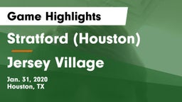 Stratford  (Houston) vs Jersey Village  Game Highlights - Jan. 31, 2020