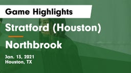 Stratford  (Houston) vs Northbrook  Game Highlights - Jan. 13, 2021