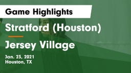 Stratford  (Houston) vs Jersey Village  Game Highlights - Jan. 23, 2021