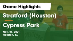 Stratford  (Houston) vs Cypress Park   Game Highlights - Nov. 23, 2021