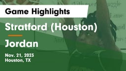 Stratford  (Houston) vs Jordan  Game Highlights - Nov. 21, 2023