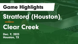 Stratford  (Houston) vs Clear Creek  Game Highlights - Dec. 9, 2023