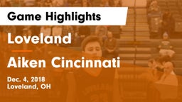 Loveland  vs Aiken  Cincinnati Game Highlights - Dec. 4, 2018