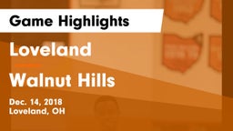 Loveland  vs Walnut Hills  Game Highlights - Dec. 14, 2018