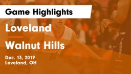 Loveland  vs Walnut Hills  Game Highlights - Dec. 13, 2019
