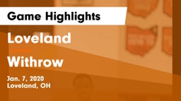 Loveland  vs Withrow  Game Highlights - Jan. 7, 2020