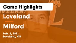 Loveland  vs Milford  Game Highlights - Feb. 2, 2021