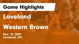 Loveland  vs Western Brown  Game Highlights - Dec. 12, 2023