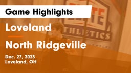 Loveland  vs North Ridgeville  Game Highlights - Dec. 27, 2023