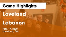 Loveland  vs Lebanon   Game Highlights - Feb. 19, 2020