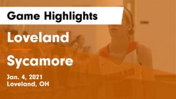 Loveland  vs Sycamore  Game Highlights - Jan. 4, 2021