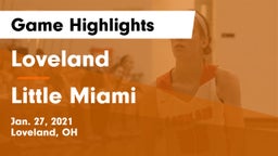 Loveland  vs Little Miami Game Highlights - Jan. 27, 2021