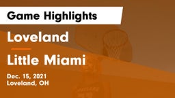 Loveland  vs Little Miami  Game Highlights - Dec. 15, 2021