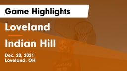 Loveland  vs Indian Hill  Game Highlights - Dec. 20, 2021