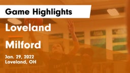 Loveland  vs Milford  Game Highlights - Jan. 29, 2022
