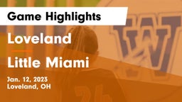 Loveland  vs Little Miami  Game Highlights - Jan. 12, 2023