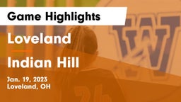 Loveland  vs Indian Hill  Game Highlights - Jan. 19, 2023