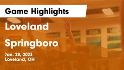 Loveland  vs Springboro  Game Highlights - Jan. 28, 2023