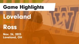 Loveland  vs Ross  Game Highlights - Nov. 26, 2023