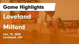Loveland  vs Milford  Game Highlights - Jan. 15, 2024